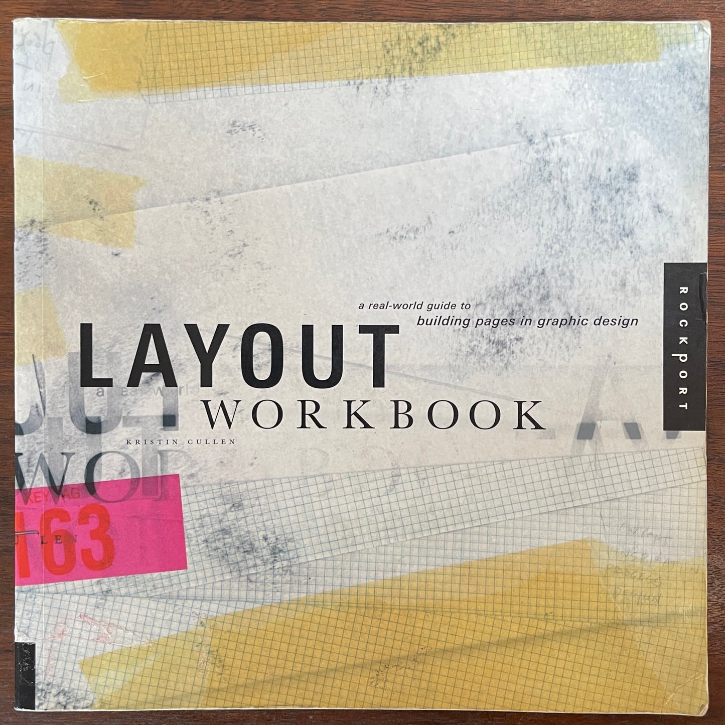 'Layout Workbook', Kristin Cullen, 2007 - reJUNKshop