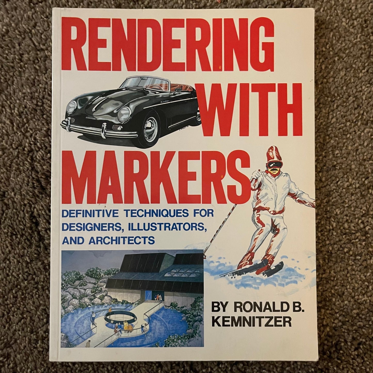 ‘Rendering With Markers’ Ronald B. Kemnitzer, 1983 - reJUNKshop