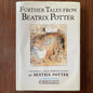 Beatrix Potter 'Further Tales From Beatrix Potter' Hardcover 1987 - reJUNKshop