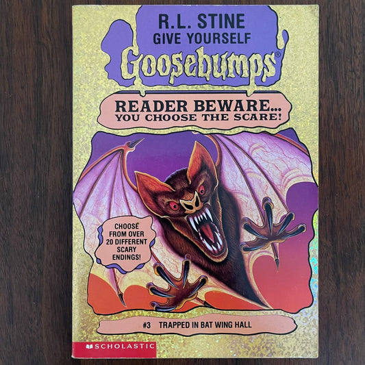 Give Yourself Goosebumps #3 ‘Trapped in Batwing Hall’; R.L. Stine, 1995 - 1E1P - reJUNKshop