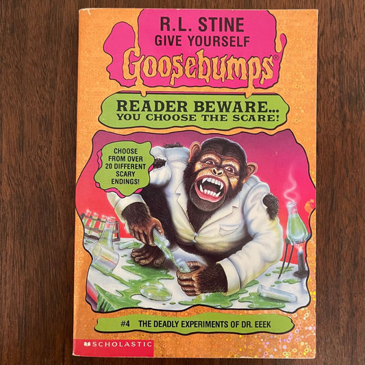 Give Yourself Goosebumps #4 ‘The Deadly Experiments of Dr. Eeek’; R.L. Stine, 1996 - 1E1P - reJUNKshop